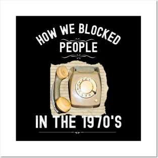 How we Blocked People in the 1970s Posters and Art